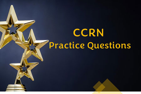 CCRN Practice Questions