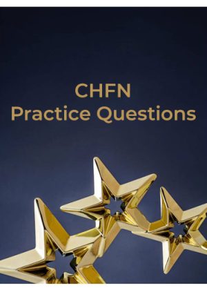 CHFN Online Practice Questions